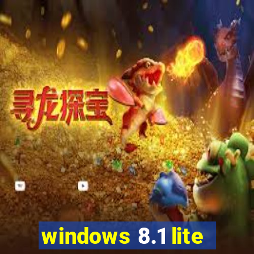 windows 8.1 lite